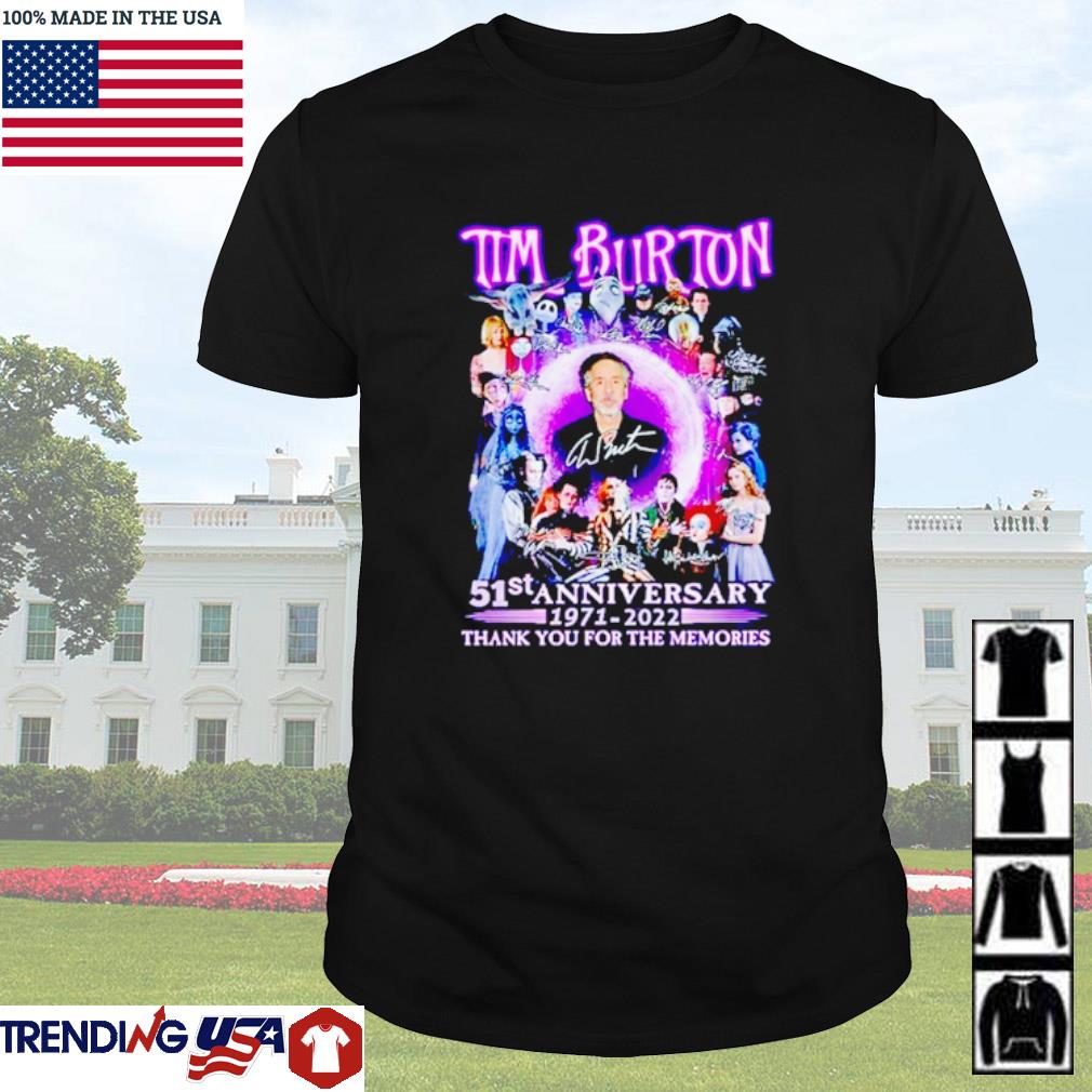 Premium Tim Burton 51st anniversary 1971 2022 thank you for the memories signature shirt