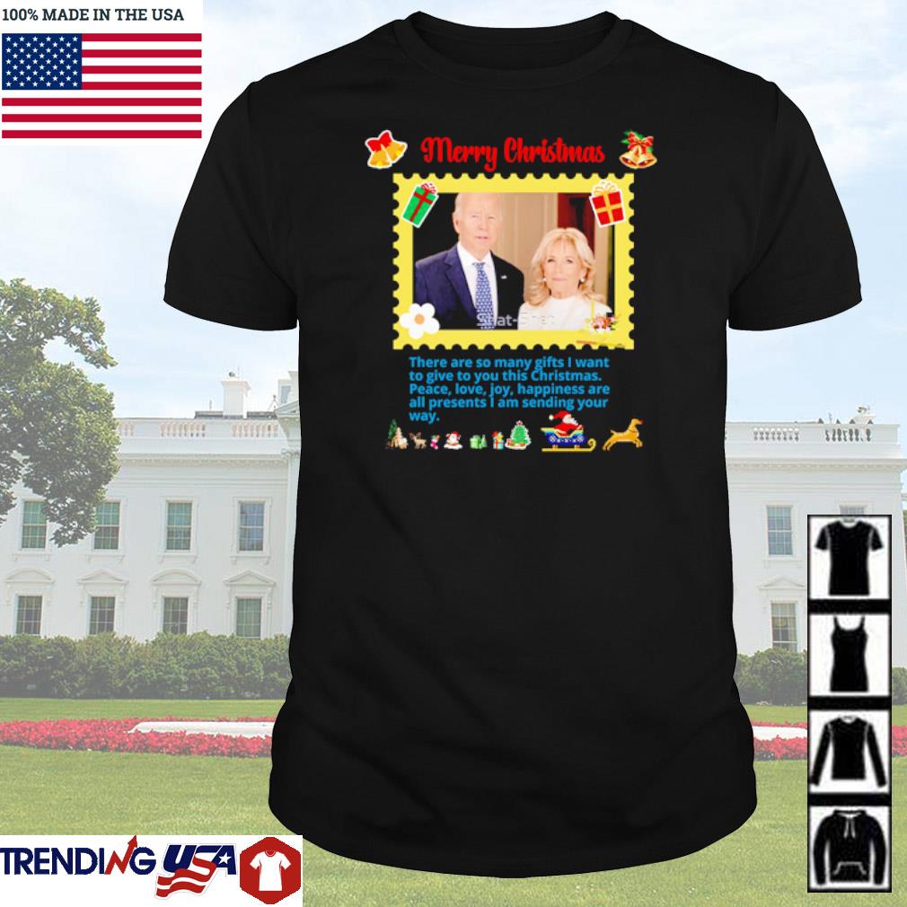 Awesome Joe Biden and Jill Biden there are so many gifts I want to give to you this Christmas shirt