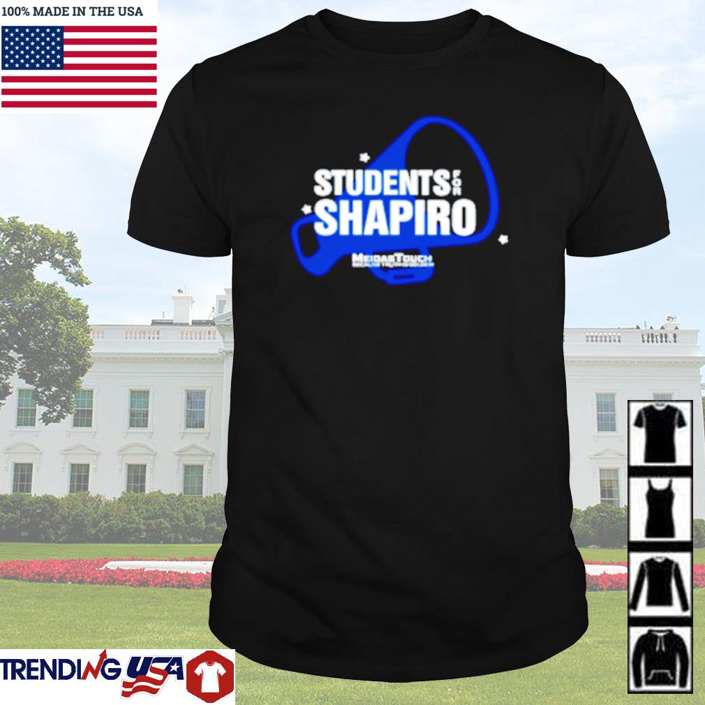 Awesome Student for Shapiro Midas touch because truth is golden shirt