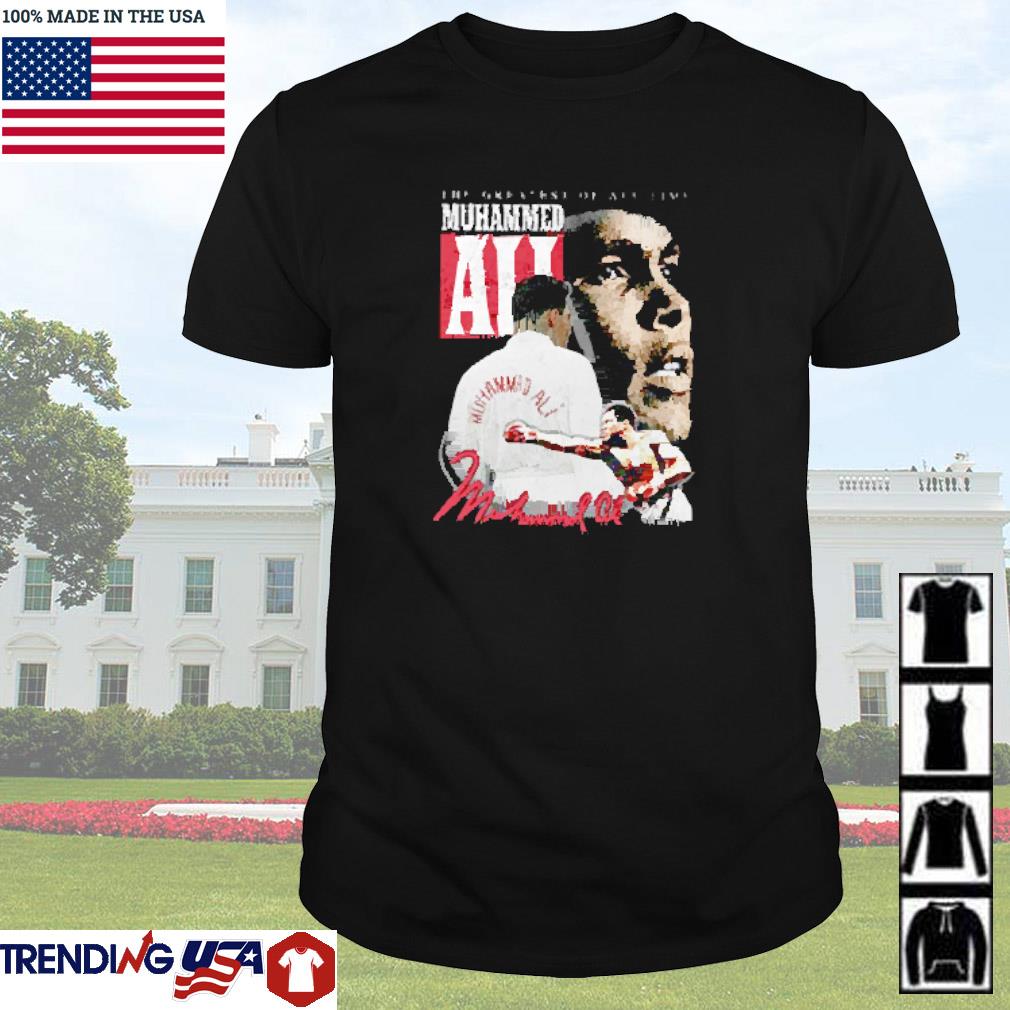 Top The greatest of all time Muhammed Ali shirt