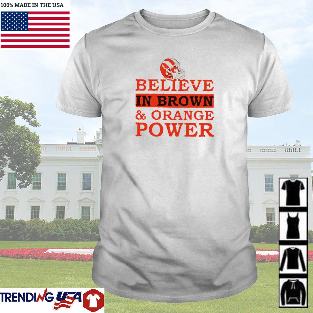 Original Believe in Brown and orange power shirt