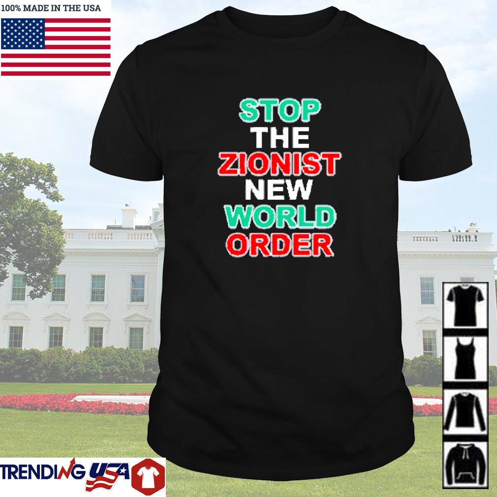 Awesome Raz Sauber stop the zionist new world order shirt