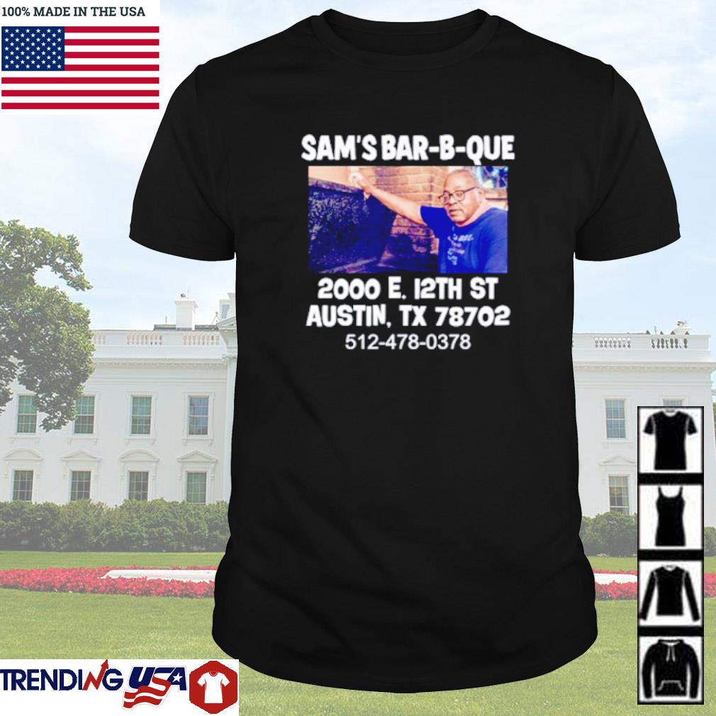 Awesome Sam's Bar-B-Que 2000 E 12Th St Austin Tx 78702 shirt