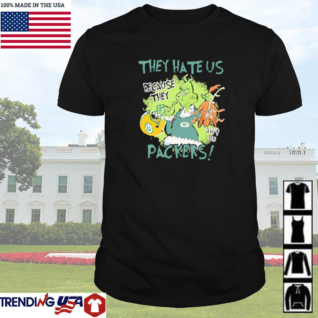 Nice Mr. Grinch and Max they hate us because they ain't us Green Bay Packers shirt