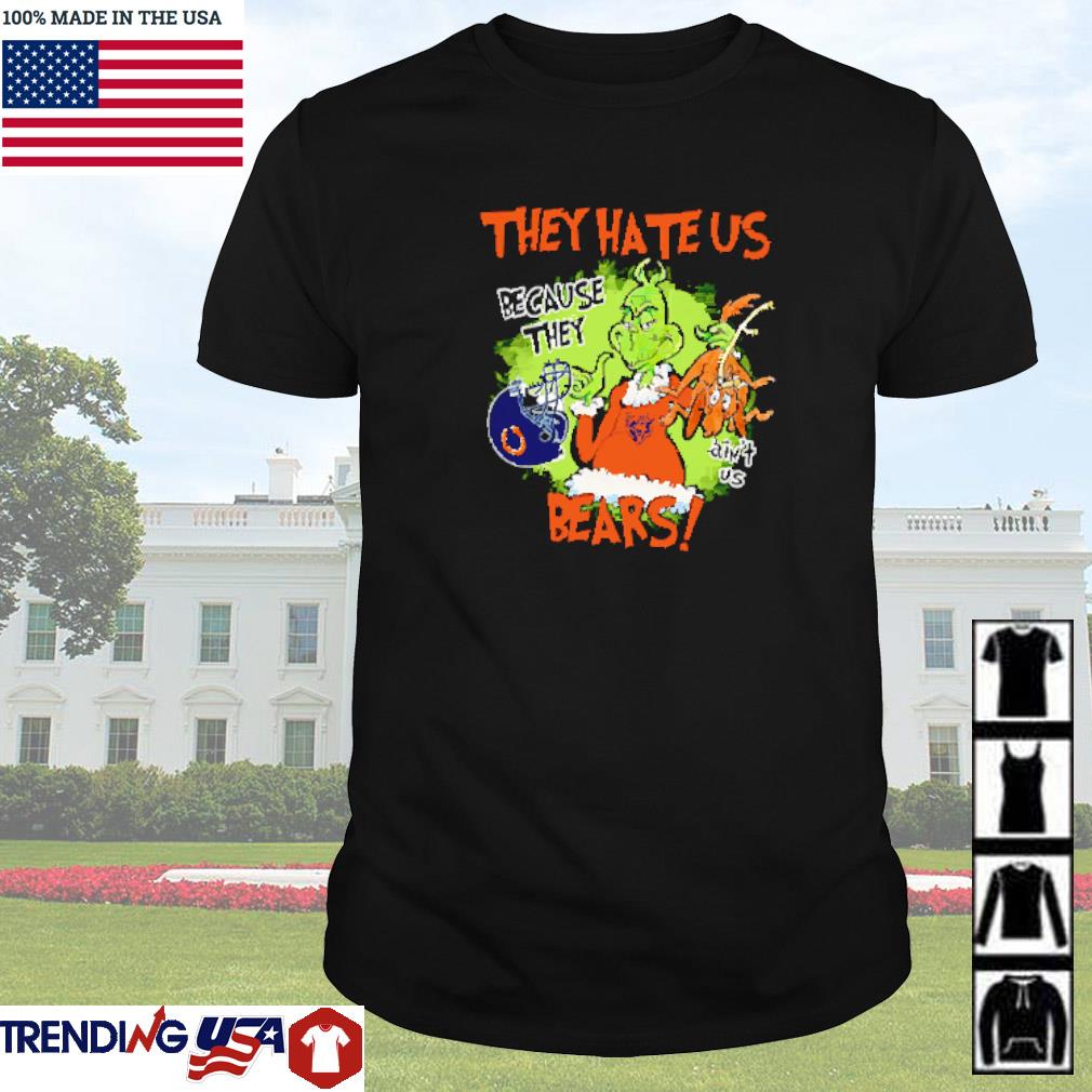 Official Mr. Grinch and Max they hate us because they ain't us Chicago Bears shirt