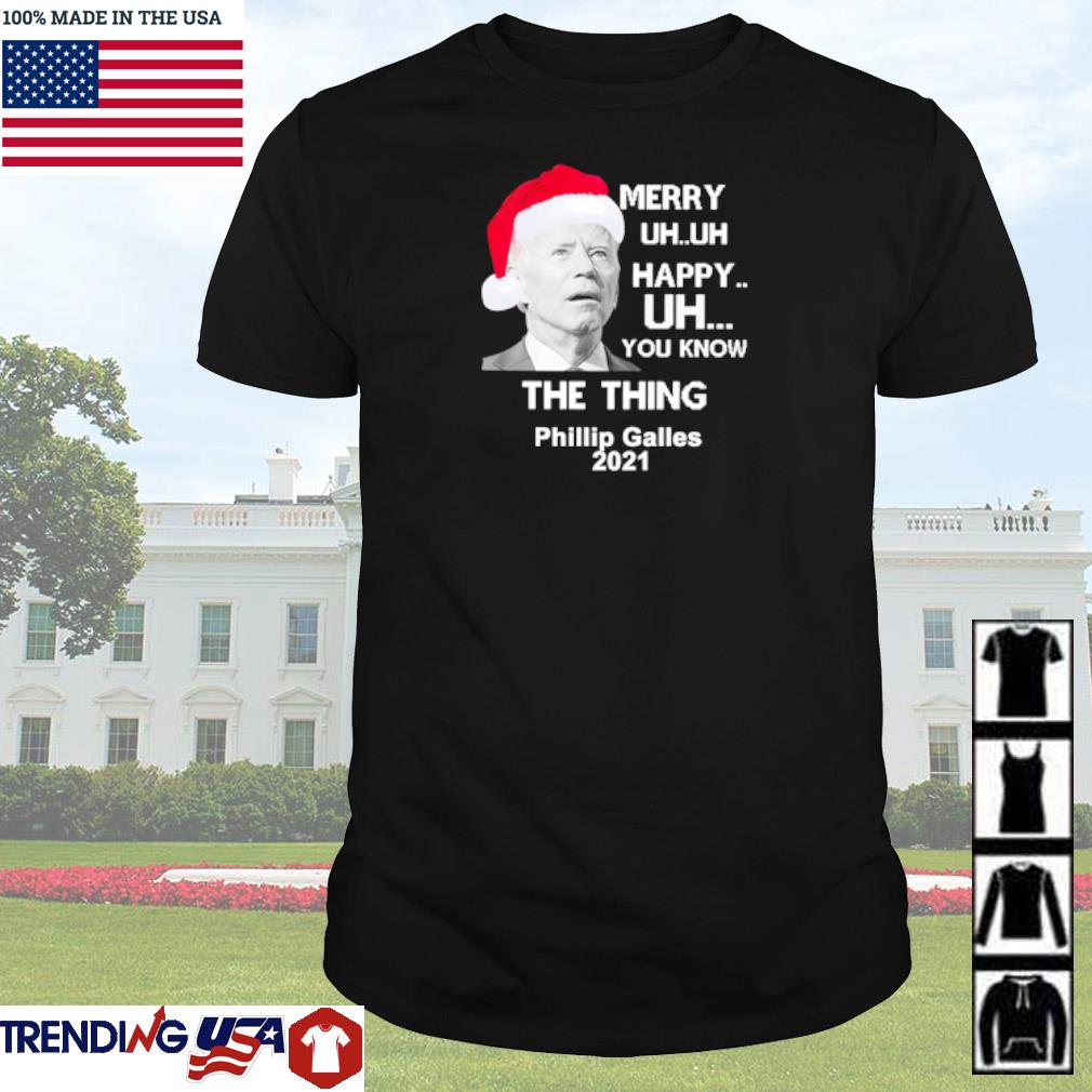 Original Joe Biden Merry uh uh happy uh you know the thing Christmas shirt