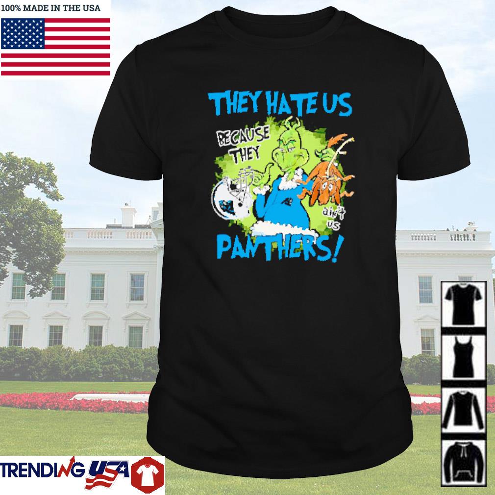 Original Mr. Grinch and Max they hate us because they ain't us Carolina Panthers shirt